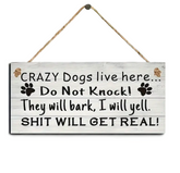 "Crazy Dog Lives Here" - Vintage-Style Wooden Sign